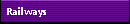 Railways